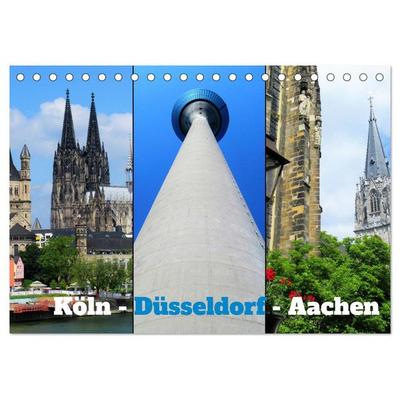 Köln, Düsseldorf, Aachen (Tischkalender 2026 DIN A5 quer), CALVENDO Monatskalender