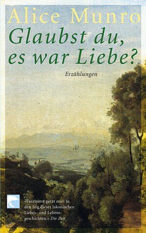 Alice Munro - Glaubst du, es war Liebe? - Preis vom 10.10.2026 11:48:34 h