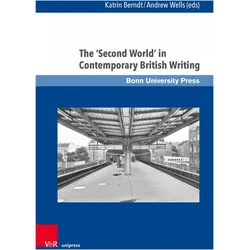 The Second World in Contemporary Britis, Fachbücher von Katrin Berndt, Andrew Wells