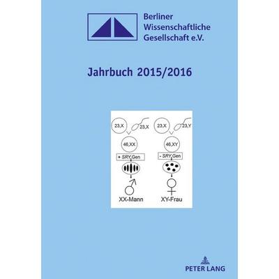 Jahrbuch 2015/2016, Gebundene Ausgabe von , Peter Lang GmbH, Internationaler Verlag der Wissenschaften, 978-3-631-75884-7