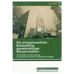 Die ertragsteuerliche Behandlung gemeinnütziger Körperschaften, Fachbücher von Ernst Perusch