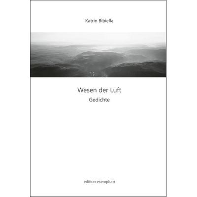 Wesen der Luft, Taschenbuch von Katrin Bibiella, Athena, 978-3-7455-1127-7