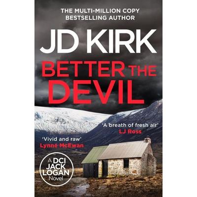 Better The Devil, Gebundene Ausgabe von JD Kirk, Vermilion, 978-1-83598-304-1