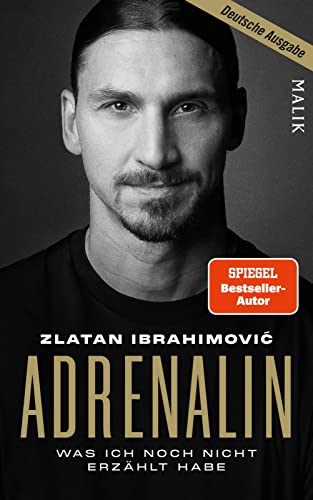 Zlatan Ibrahimovic - Adrenalin: Was ich noch nicht erzählt habe Offen wie nie: die neue offizielle Autobiografie des Fußball-Stars und Bestseller-Autors - Preis vom 17.10.2026 19:25:27 h