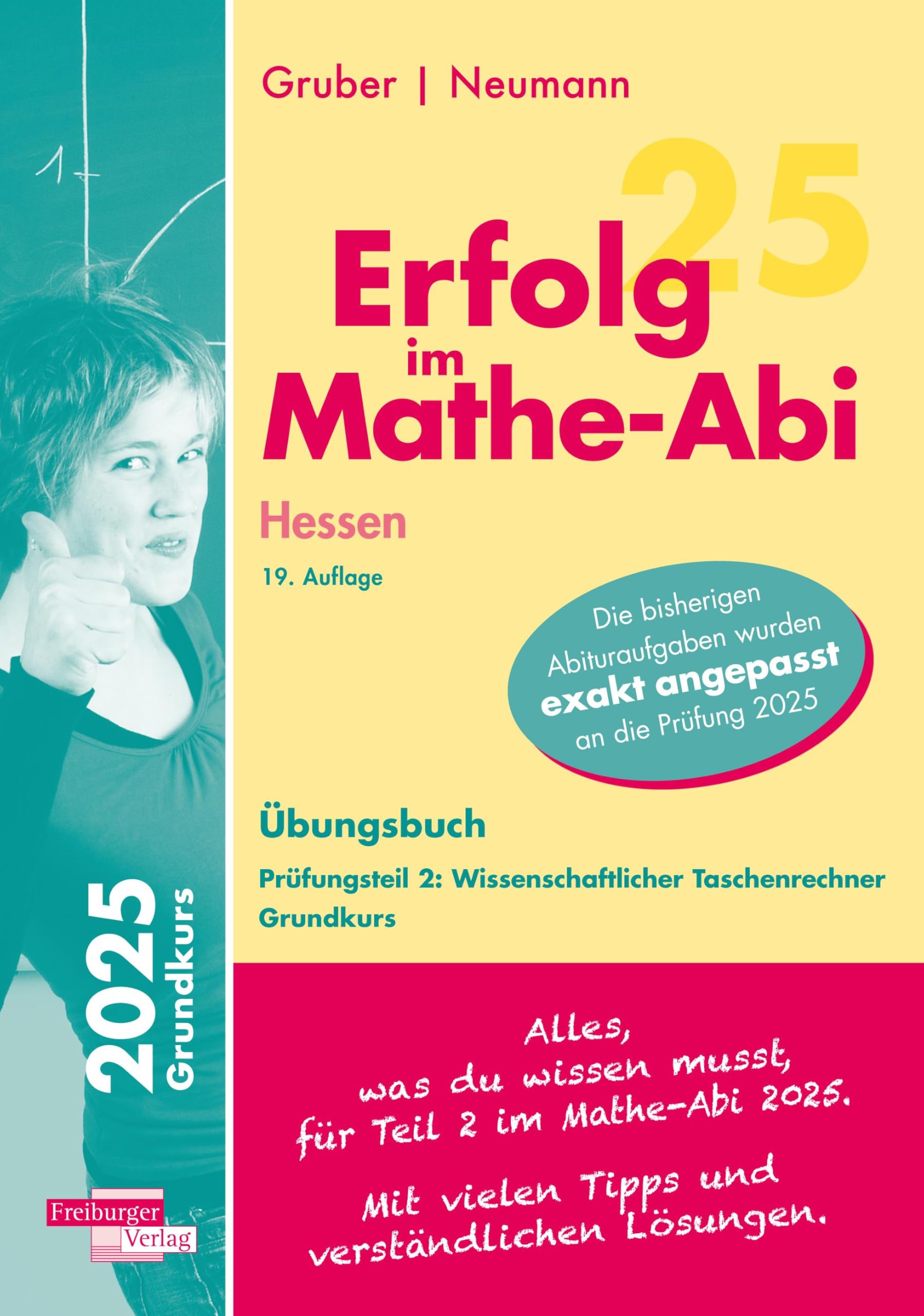 Helmut Gruber - Erfolg im Mathe-Abi 2025 Hessen Grundkurs Prüfungsteil 2: Wissenschaftlicher Taschenrechner - Preis vom 30.09.2026 22:30:23 h