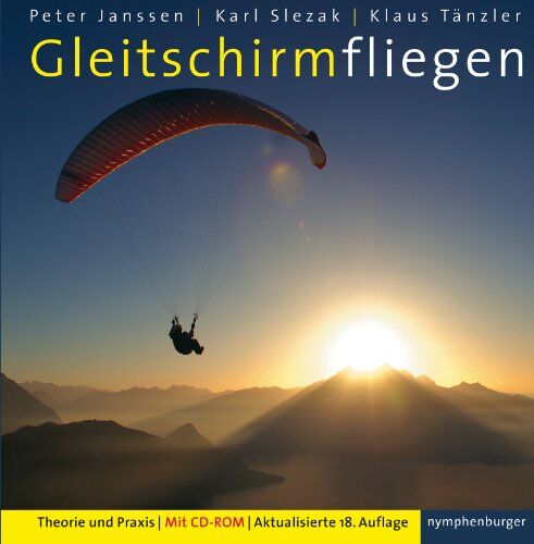 Peter Janssen - Gleitschirmfliegen (mit CD-Rom): Theorie und Praxis - Preis vom 11.10.2026 15:43:13 h