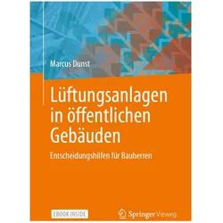 Lüftungsanlagen in öffentlichen Gebäuden, Fachbücher von Marcus Dunst