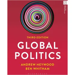 Global Politics, Fachbücher von Ben Whitham, Andrew Heywood