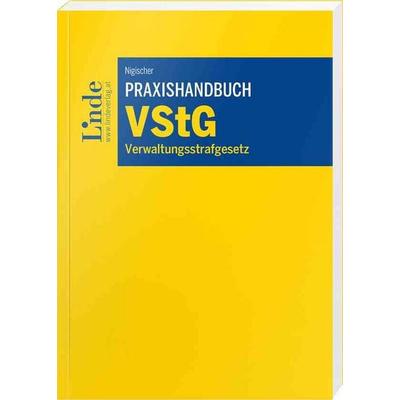 Praxishandbuch VStG | Verwaltungsstrafgesetz, Taschenbuch von Martin Nigischer, Linde, 978-3-7073-5170-5