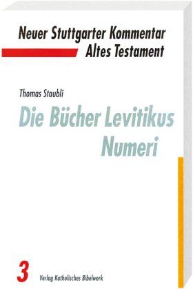 Thomas Staubli - Neuer Stuttgarter Kommentar, Altes Testament, Bd.3, Die Bücher Levitikus, Numeri - Preis vom 09.10.2026 07:28:09 h