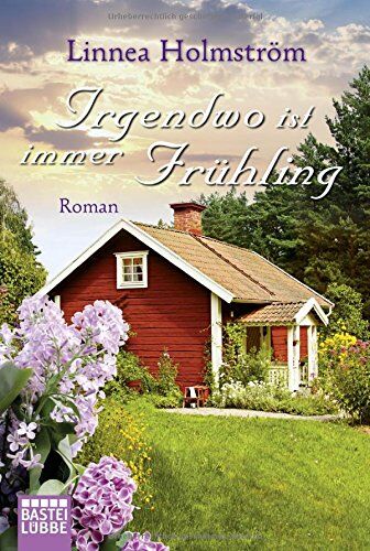 Linnea Holmström - Irgendwo ist immer Frühling: Roman - Preis vom 02.10.2026 23:42:20 h