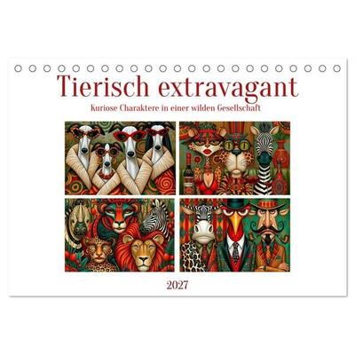 Tierisch extravagant (Tischkalender 2027 DIN A5 quer), CALVENDO Monatskalender