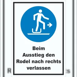 HB-Druck Beim Ausstieg den Rodel nach rechts verlassen Schild A0 (841x1189mm)
