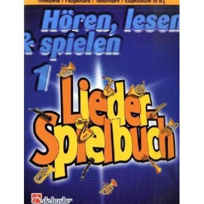 Hören, lesen & spielen, für Trompete/Flügelhorn/Tenorhorn/Euphonium in B. Band 1 -