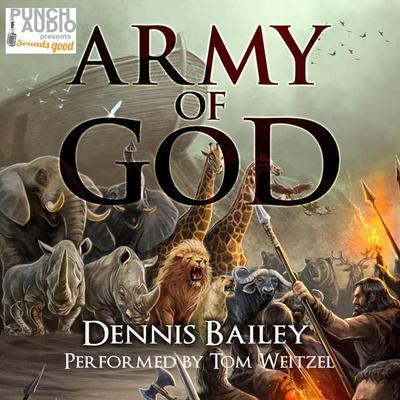 Army of God - Dennis Bailey, Audio, 4251625920440