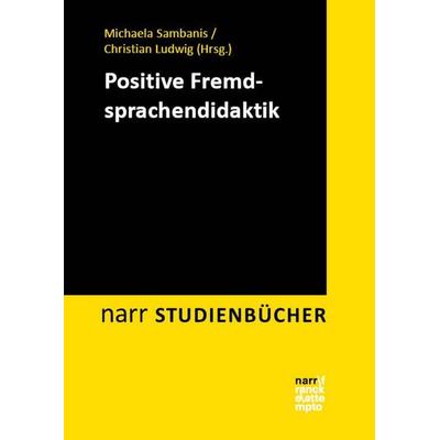 Positive Fremdsprachendidaktik, Taschenbuch von , Narr Francke Attempto, 978-3-381-12891-4