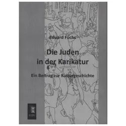 Die Juden in der Karikatur, Fachbücher von Eduard Fuchs
