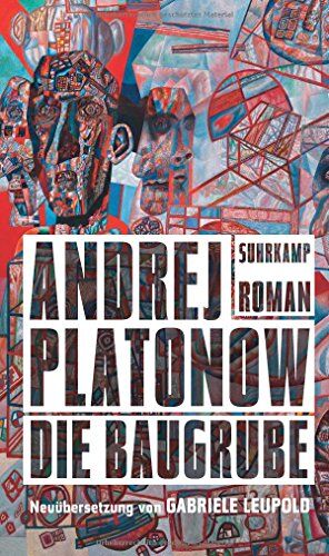 Andrej Platonow - Die Baugrube: Roman - Preis vom 13.10.2026 11:25:28 h