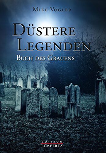 Mike Vogler - Düstere Legenden: Buch des Grauens - Preis vom 30.09.2026 09:01:18 h