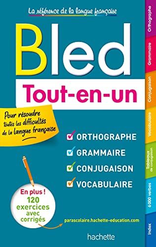 Edouard Bled - Bled tout-en-un : orthographe, grammaire, conjugaison, vocabulaire - Preis vom 15.10.2026 23:06:25 h
