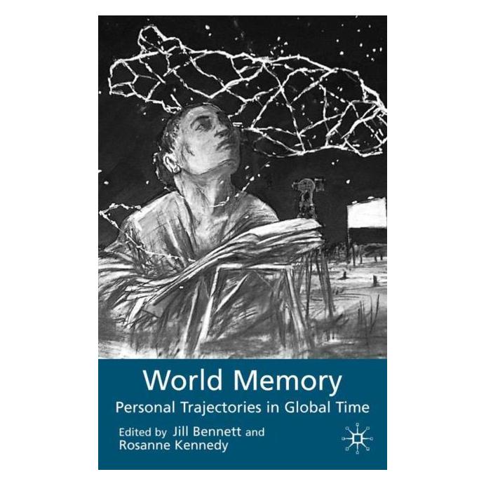 Palgrave Macmillan Uk World Memory (Englisch, Hardcover, J. Bennett, R. Kennedy) (63358845)