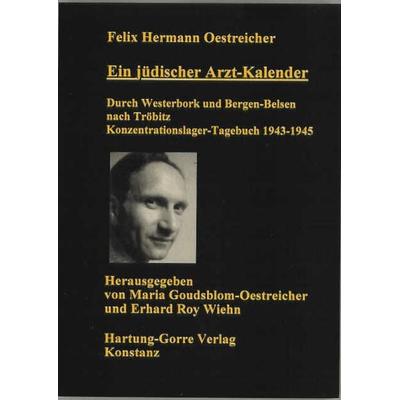 Ein jüdischer Arzt-Kalender, Taschenbuch von Felix Oestreicher, Hartung-Gorre, 978-3-89649-411-5