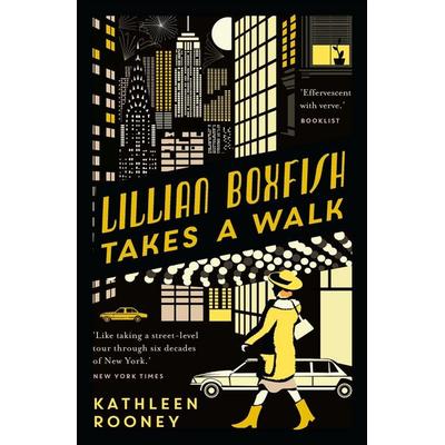 Lillian Boxfish Takes A Walk, Taschenbuch von Kathleen Rooney, Faber & Faber