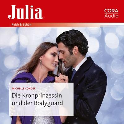 Die Kronprinzessin und der Bodyguard - Michelle Conder, Audio, 9783963694837