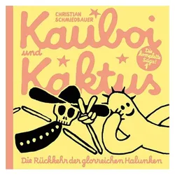 Kauboi und Kaktus, Band 1, Comics + Manga von Christian Schmiedbauer