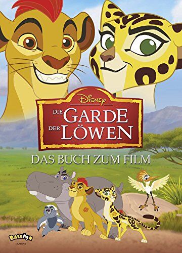 Disney - Die Garde der Löwen: Das Buch zum Film - Preis vom 01.10.2026 17:08:56 h