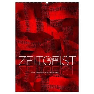 Kunst im Zeitgeist (Wandkalender 2027 DIN A2 hoch), CALVENDO Monatskalender