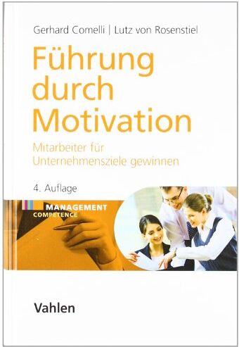 Gerhard Comelli - Führung durch Motivation: Mitarbeiter für Unternehmensziele gewinnen - Preis vom 09.10.2026 07:28:09 h