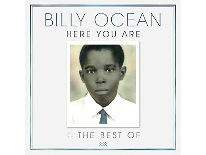 Billy Ocean - Here You Are: The Best Of Bill
