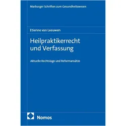 Heilpraktikerrecht und Verfassung, Fachbücher von Etienne van Leeuwen