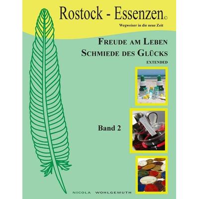 Freude am Leben, Schmiede des Glücks, extended Bd2, Taschenbuch von Nicola Wohlgemuth, BoD - Books on Demand, 978-3-9503010-5-2