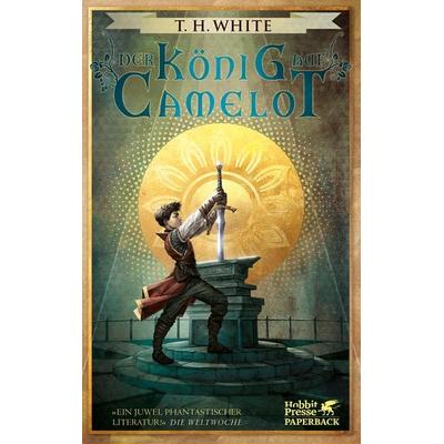 Der König auf Camelot, Taschenbuch von T.H. White, Klett Cotta, 978-3-608-94970-4