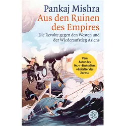 Aus den Ruinen des Empires, Sachbücher von Pankaj Mishra, Detlev Claussen, Michael Bischoff