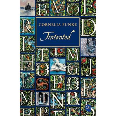 Tintenwelt 3. Tintentod, Taschenbuch von Cornelia Funke, Oetinger