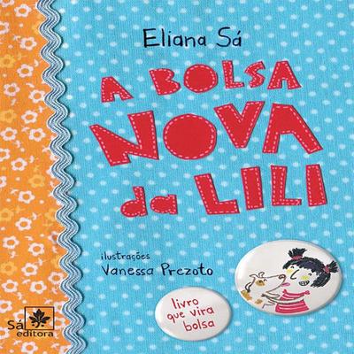 A bolsa nova da Lili - Eliana Sá, Audio, 9786588349106