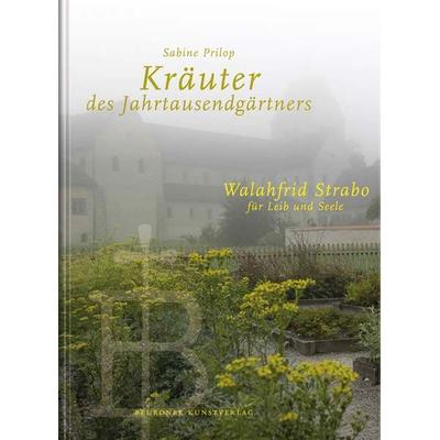 Kräuter des Jahrtausendgärtners, Paperback von Sabine Prilop, Beuroner Kunstvlg