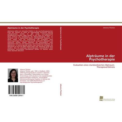 Alpträume in der Psychotherapie, Taschenbuch von Johanna Thünker, Südwestdeutscher Verlag für Hochschulschriften, 978-3-8381-2976-1