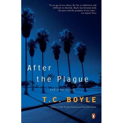 After the Plague, Taschenbuch von T. C. Boyle, Penguin Publishing Group, 978-0-14-200141-7
