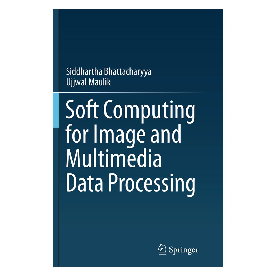 Springer Soft Computing for Image and Multimedia Data Processing (Englisch, Softcover, Siddhartha Bhattacharyya, Ujjwal Maulik) (55833779)