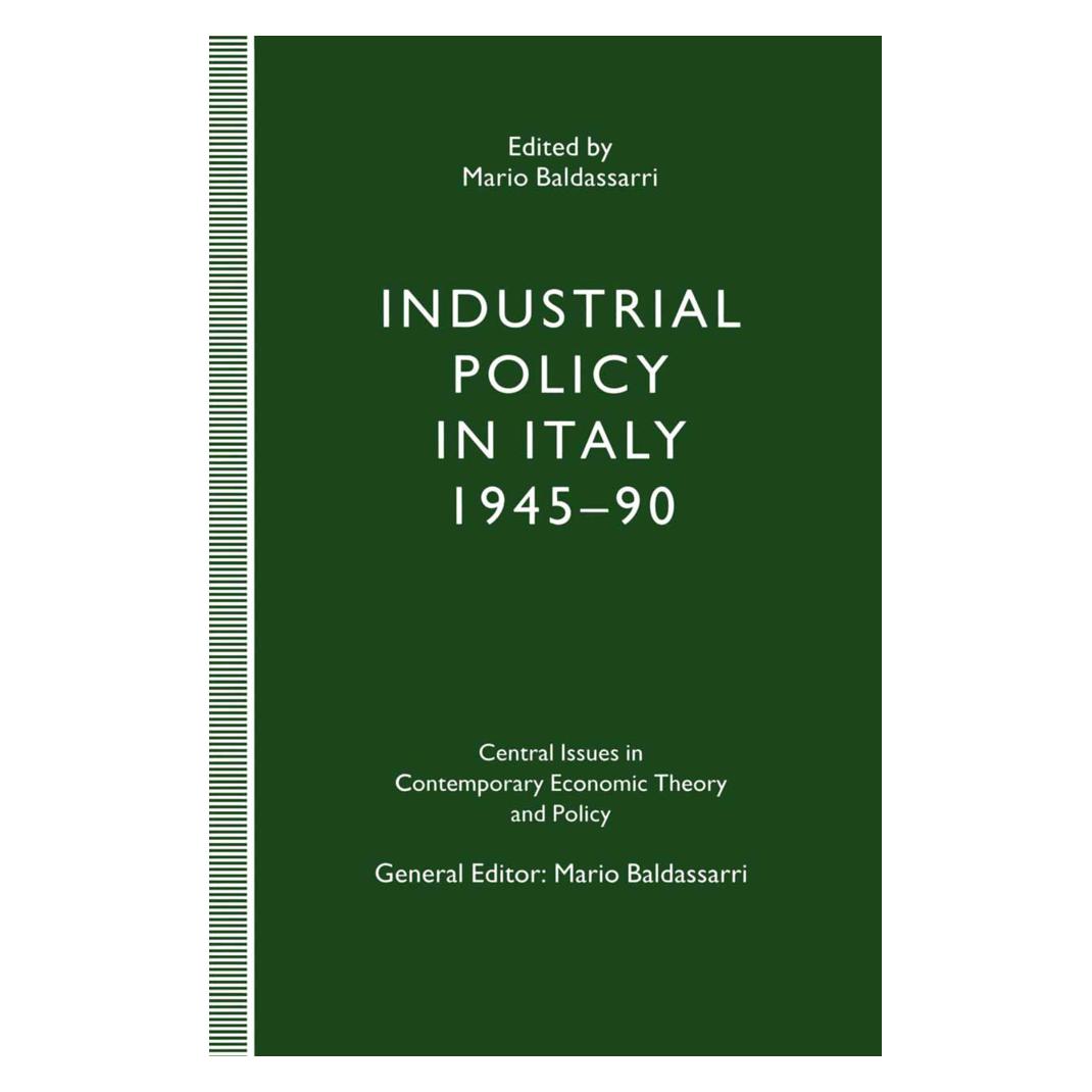 Springer Industrial Policy in Italy, 1945-90 (Englisch, Softcover, Mario Baldassarri) (55618444)