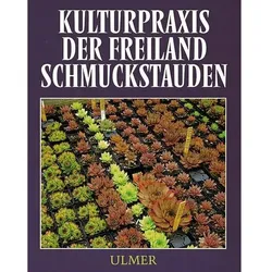 Kulturpraxis der Freiland-Schmuckstauden, Fachbücher von Fritz Köhlein, Alfred Fessler