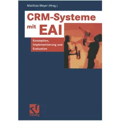 CRM-Systeme mit EAI, Fachbücher von Matthias Meyer