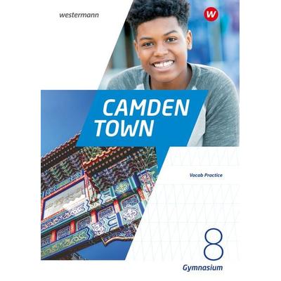 Camden Town 8. Vocab Practice. Allgemeine Ausgabe für Gymnasien, Geheftet von , Westermann Schulbuchverlag
