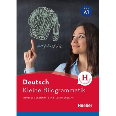 Kleine Bildgrammatik Deutsch, Taschenbuch von Axel Hering, Hueber, 978-3-19-401003-1