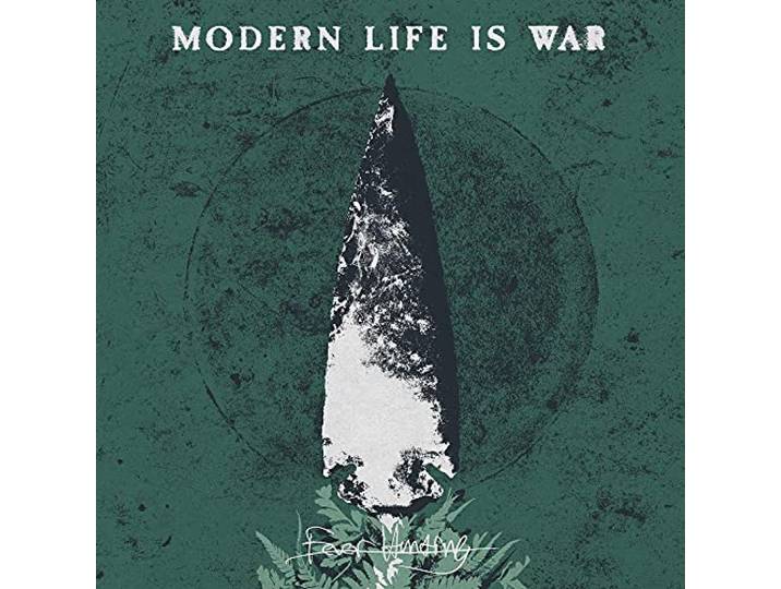 Modern Life Is War - Fever Hunting