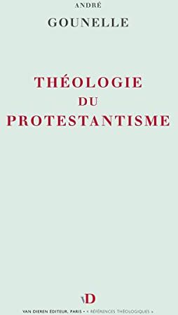 André Gounelle - Théologie du protestantisme : notions et structures - Preis vom 09.10.2026 07:28:09 h
